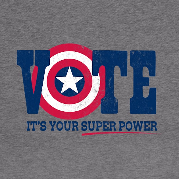 Vote: It's Your Superpower - Worn by Wright Art